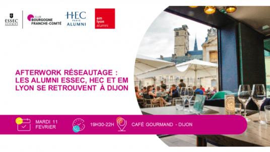 Afterwork Réseautage : les alumni ESSEC, HEC et EM Lyon se retrouvent à Dijon