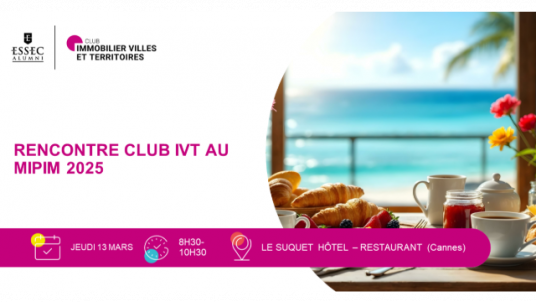 Rencontre Club IVT au MIPIM 2025