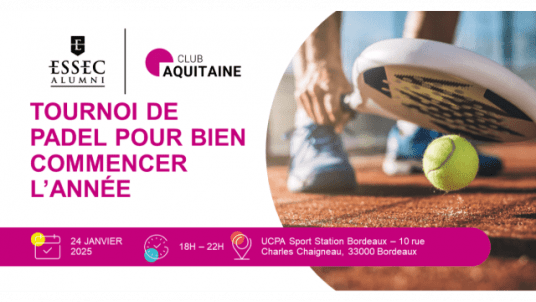 Tournoi de Padel pour bien commencer l’année ~ Club ESSEC Alumni Aquitaine