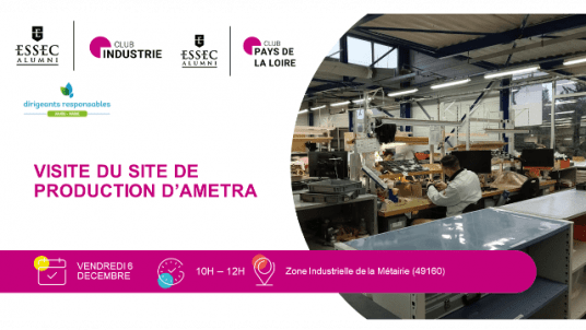 Visite du site de production d’Ametra, ETI dans le domaine de l'aéronautique, du spatial, de la défense, du nucléaire et du ferroviaire