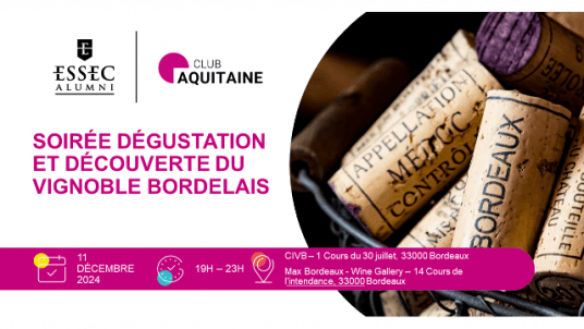 Soirée dégustation et découverte du vignoble bordelais ~ Club ESSEC Alumni Aquitaine