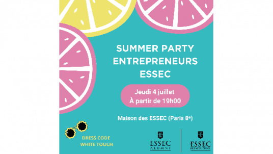 Summer Party annuelle des entrepreneurs ESSEC ☀️