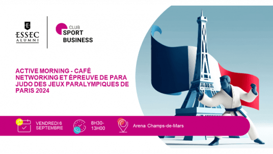 Active Morning - Café networking et épreuve de Para Judo des Jeux Paralympiques de Paris 2024 🥋