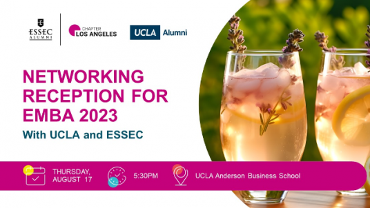 ESSEC Business School & UCLA Anderson Networking Reception (for EMBA 2023)