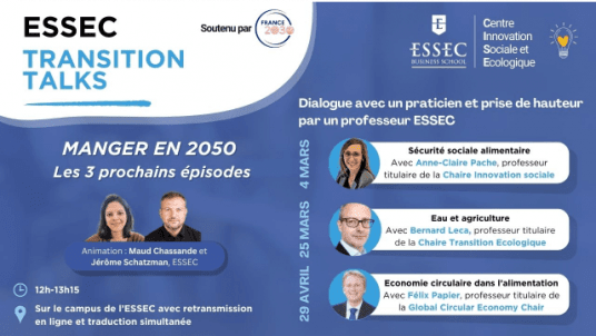 ESSEC Transition Talks ! Manger en 2050 : Manger est-il un droit ? 